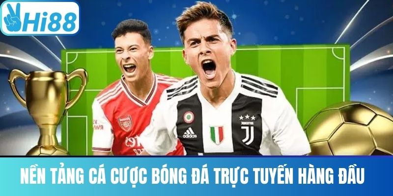 Nền Tảng Cá Cược Bóng Đá Trực Tuyến Hàng Đầu 