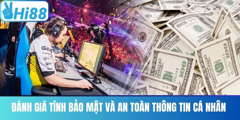 Đánh Giá Tính Bảo Mật Và An Toàn Thông Tin Cá Nhân