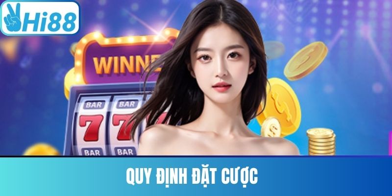 Quy định đặt cược
